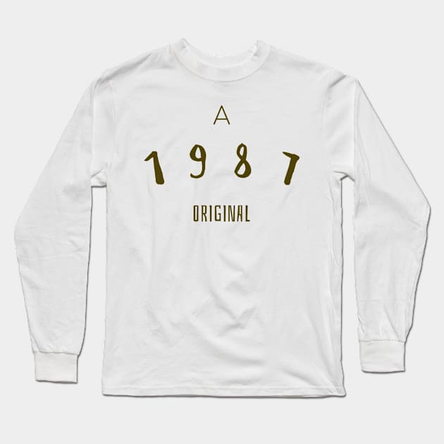 A 1987 Original - Funny Long Sleeve T-Shirt by Unapologetically me